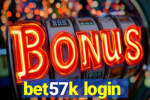 bet57k login